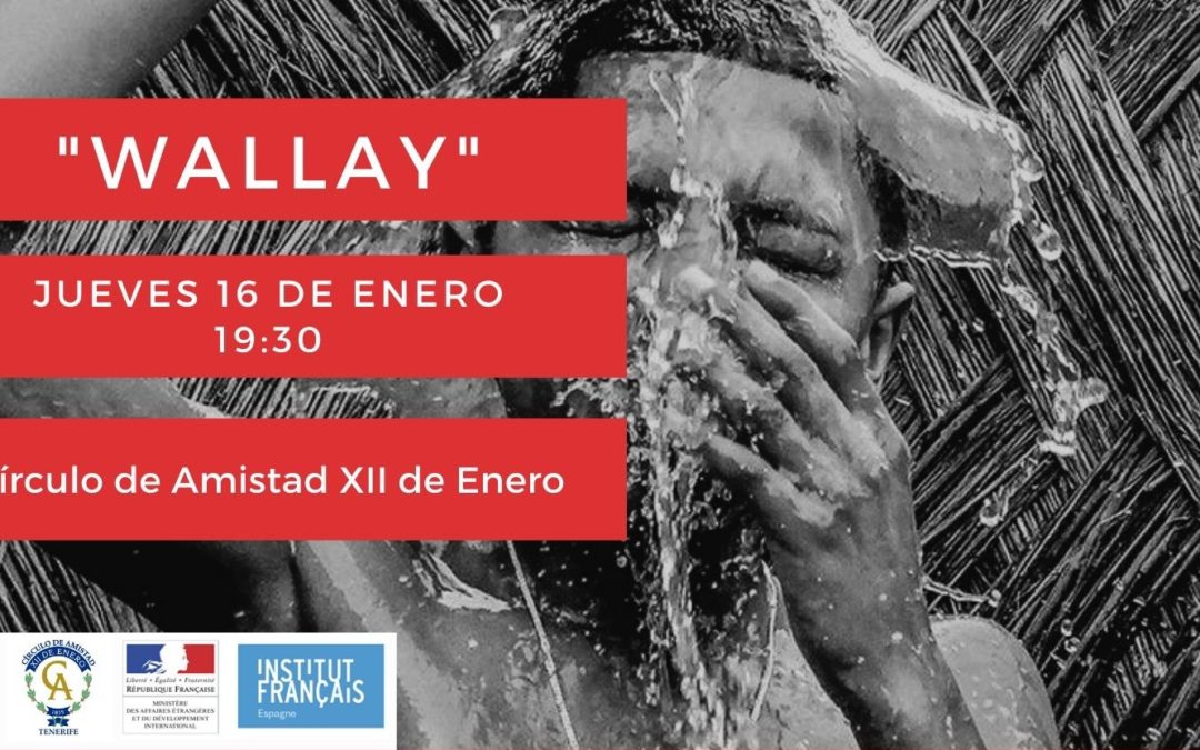 Cine Francés – «Wallay» en VOSE