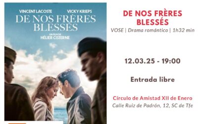 CINE FRANCÉS – 12/03/25 – DE NOS FRÈRES BLESSÉS