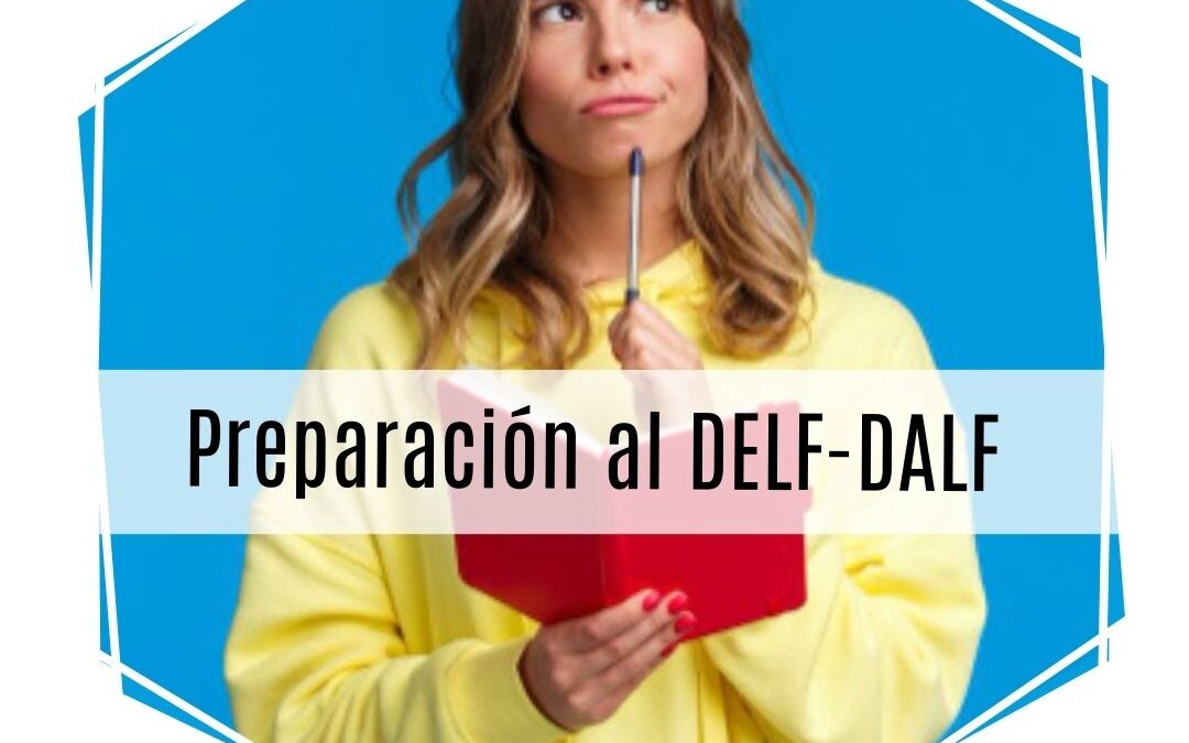 Preparación DELF-DALF