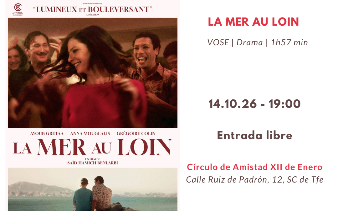 CINE FRANCÉS – 14/10/26 – LA MER AU LOIN