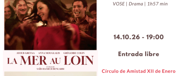 CINE FRANCÉS – 14/10/26 – LA MER AU LOIN